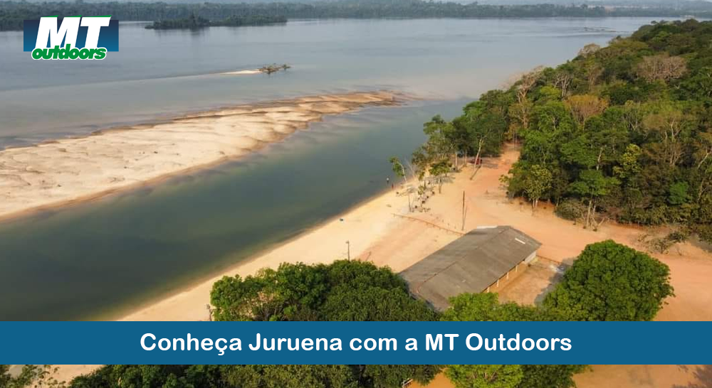 Conhe&ccedil;a Juruena com a MT Outdoors