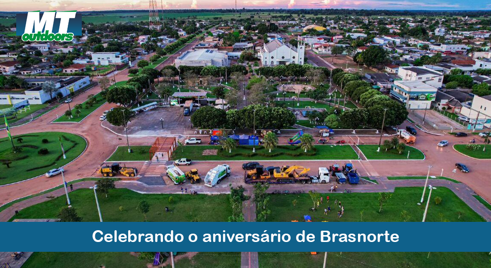 Celebrando o anivers&aacute;rio de Brasnorte  