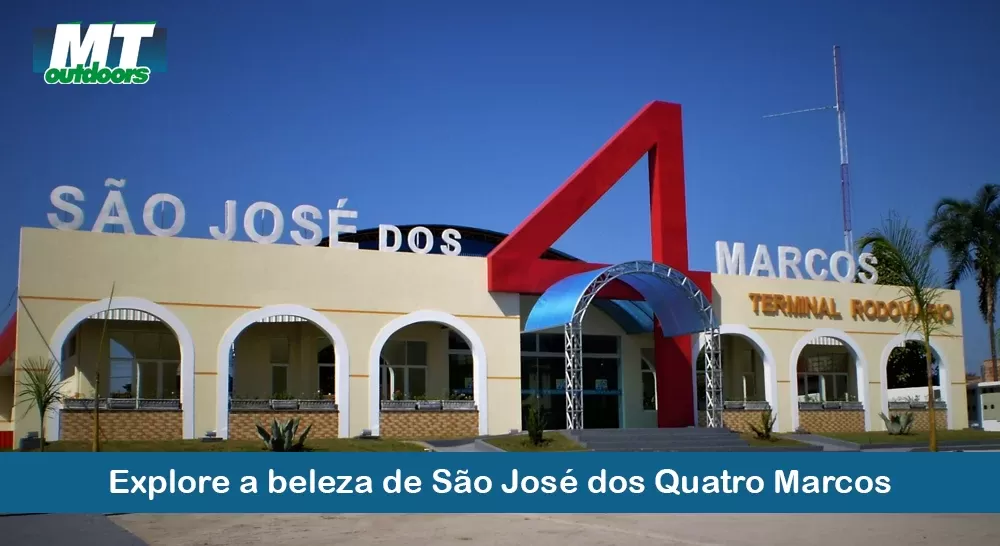 Explore a beleza de S&atilde;o Jos&eacute; dos Quatro Marcos