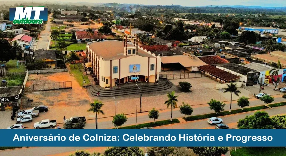 Anivers&aacute;rio de Colniza: Celebrando Hist&oacute;ria e Progresso