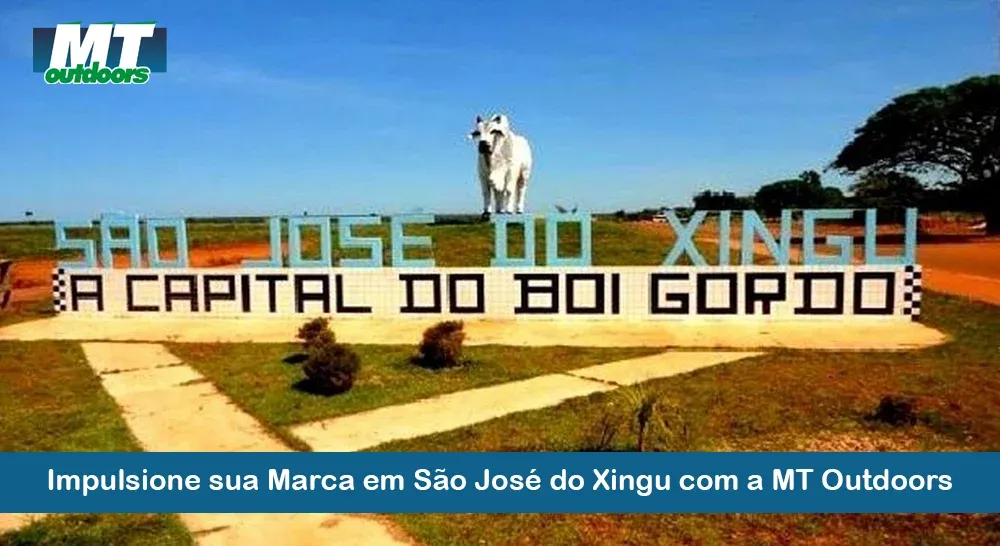 Impulsione sua Marca em S&atilde;o Jos&eacute; do Xingu com a MT Outdoors