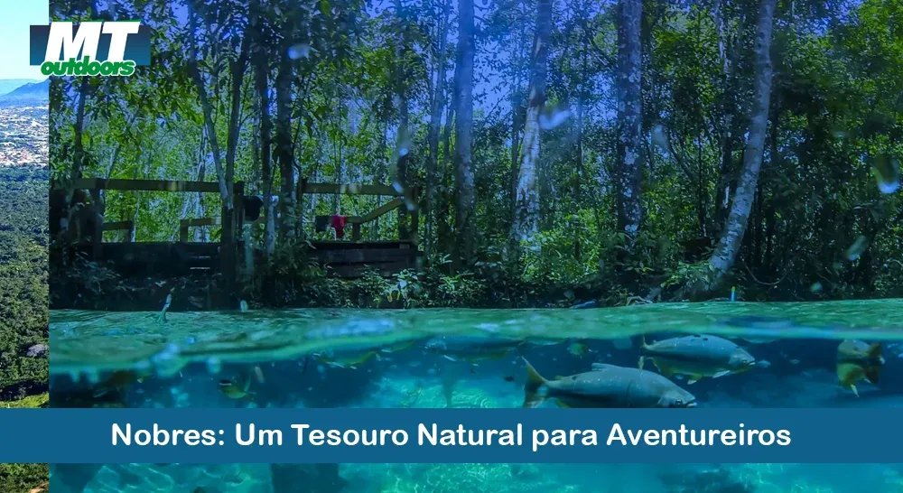 Nobres: Um Tesouro Natural para Aventureiros