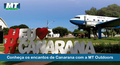 Ponto nº Conheça os encantos de Canarana com a MT Outdoors